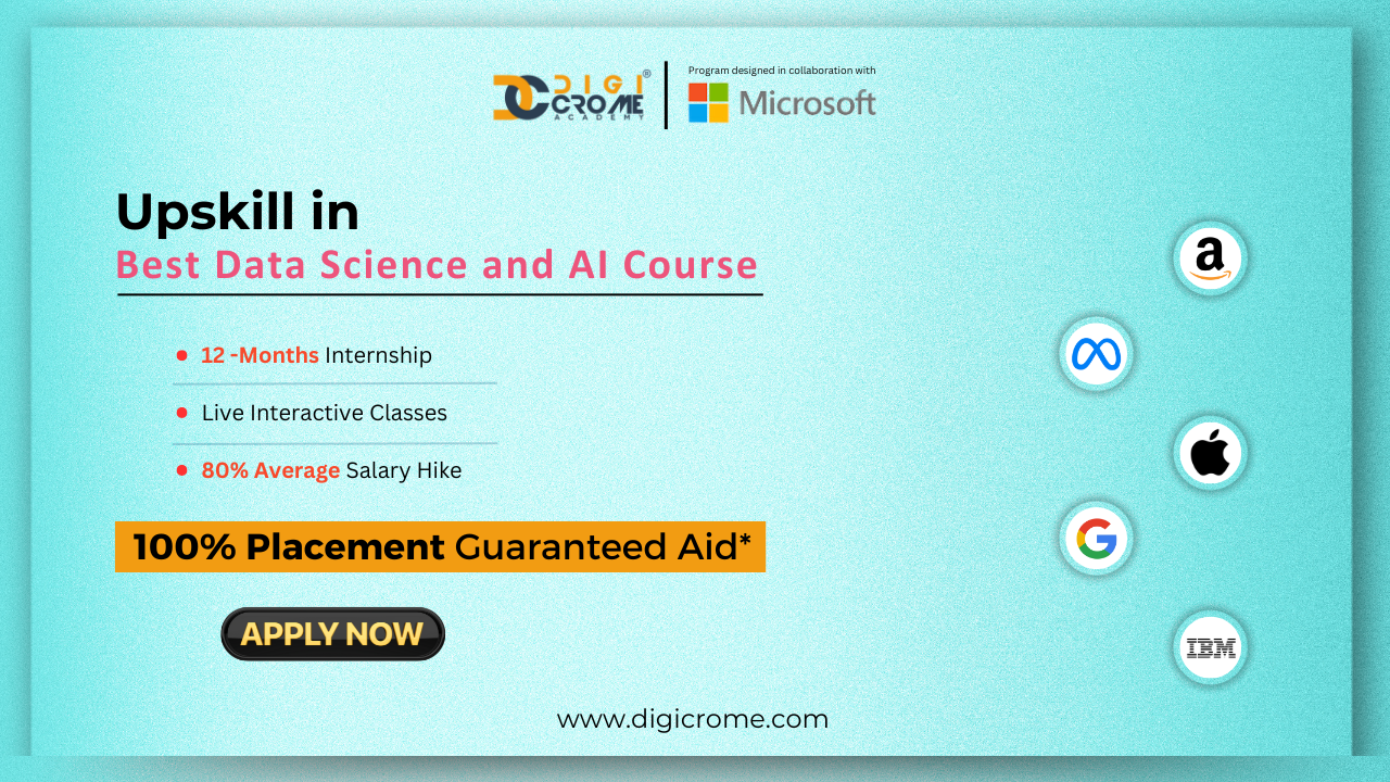 Read more about the article Best Data Science Course with Hands-on Learning and Placement Support: Apply Now for Data Science and AI Course | Digicrome