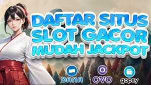 Read more about the article Situs Slot Gacor Gampang Menang Paling Dicari Dengan Jaminan Jackpot Maxwin